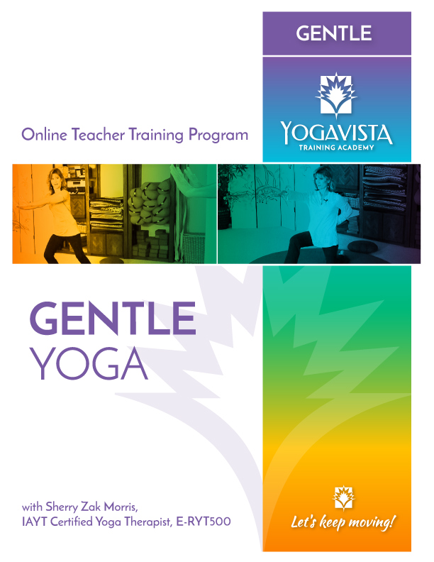 Yoga Vista Academy Gentle Yoga Teacher Training Manual